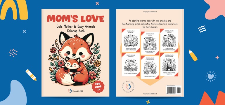 Mom's Love Cute Animals Coloring Book for Kids ages 4-8